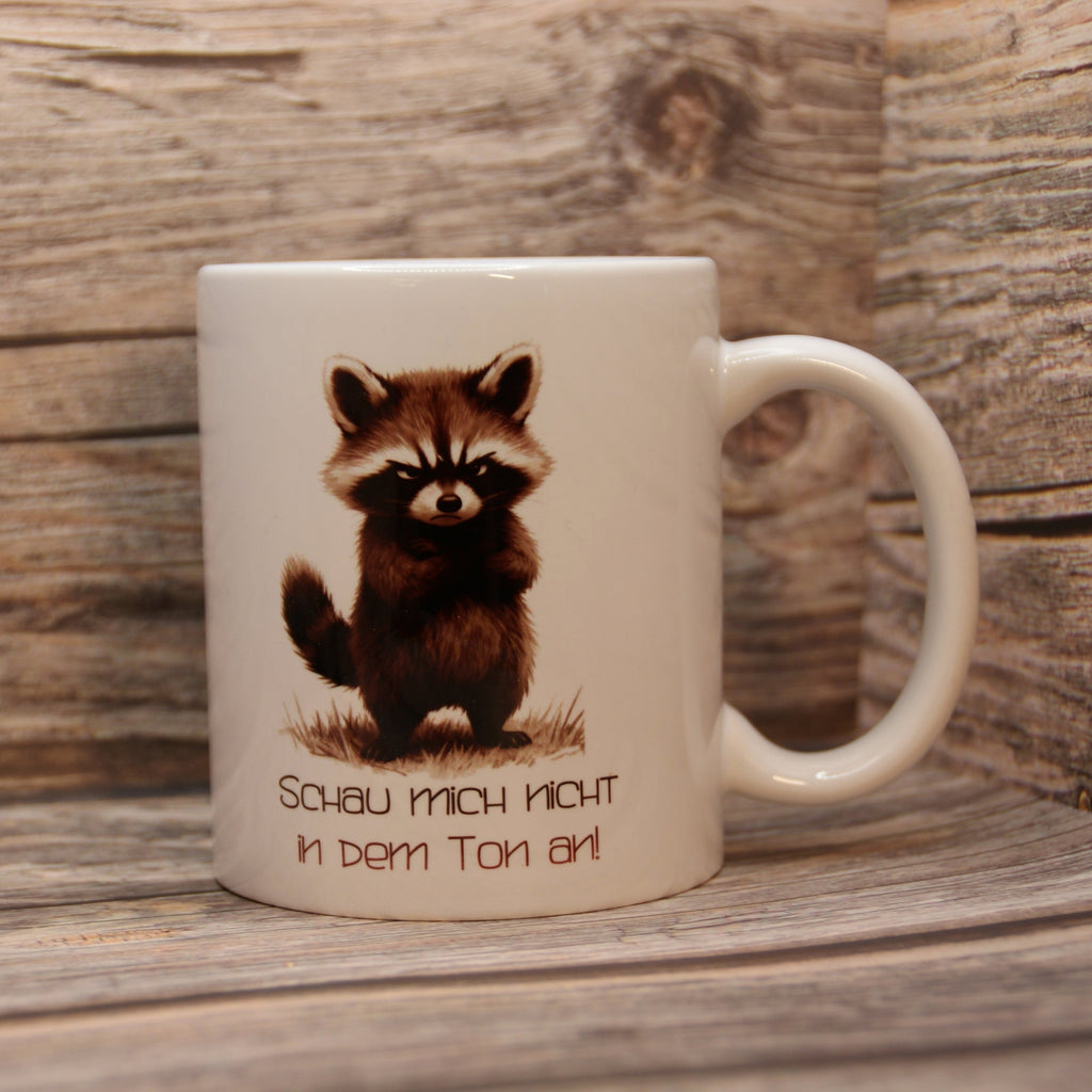 Tasse schau mich nicht in dem Ton an